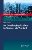 Die Crowdfunding-Plattform im Sinne des § 2a VermAnlG (eBook, PDF)