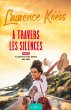 À travers les silences - Tome 3... - Bild 1