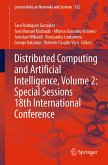 Distributed Computing and Artificial Intelligence, Volume 2: Special Sessions 18th International Conference (eBook, PDF)