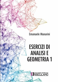 Esercizi di Analisi e Geometria 1 (eBook, ePUB) - Munarini, Emanuele