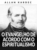 O Evangelho de acordo com o Espiritualismo (Traduzido) (eBook, ePUB)