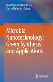 Microbial Nanotechnology: Green Synthesis and Applications (eBook, PDF)