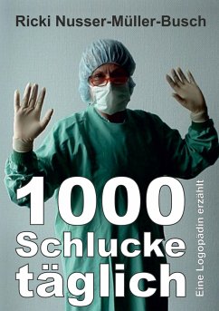 1000 Schlucke täglich - Nusser-Müller-Busch, Ricki