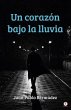 Un corazón bajo la lluvia (eBook, ePUB) - Bild 1