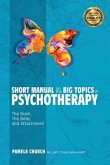 Short Manual on the Big Topics in Psychotherapy (eBook, ePUB)