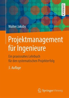 Projektmanagement für Ingenieure (eBook, PDF) - Jakoby, Walter