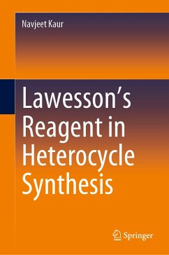 Lawesson’s Reagent in Heterocycle Synthesis (eBook, PDF) - Kaur, Navjeet