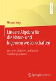 Lineare Algebra für die Natur- und Ingenieurwissenschaften (eBook, PDF)