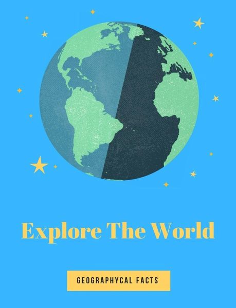 Explore The World Geographycal Facts (eBook, ePUB) Explore The World Geographycal Facts (eBook, ePUB)
