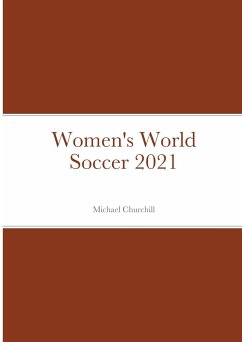 Women's World Soccer 2021 - Churchill, Michael