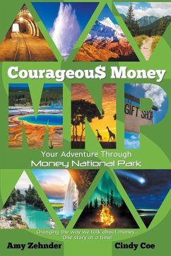 Courageous Money - Zehnder, Amy; Coe, Cindy