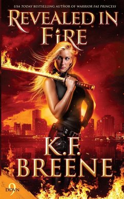 Revealed in Fire - Breene, K. F.