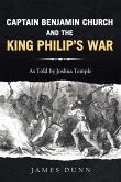 Captain Benjamin Church and the King Philip's War