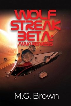 Wolf Streak Beta: Awareness - Brown, M. G.