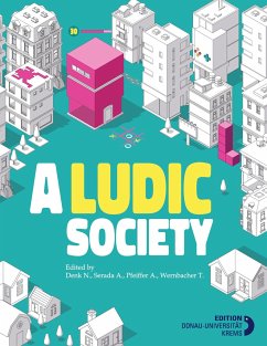 A LUDIC SOCIETY - Denk, Natalie