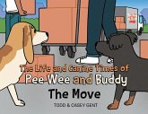 The Life and Canine Times of Pee Wee and Buddy