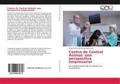 Centro de Control Animal: una perspectiva empresarial - Campoverde León, Diego Fernando