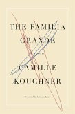 The Familia Grande: A Memoir