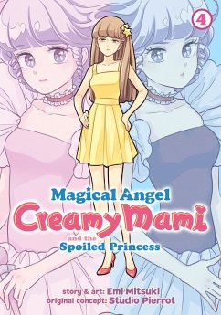 Magical Angel Creamy Mami and the Spoiled Princess Vol. 4 - Mitsuki, Emi
