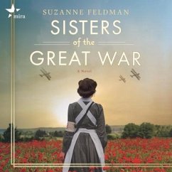 Sisters of the Great War - Feldman, Suzanne