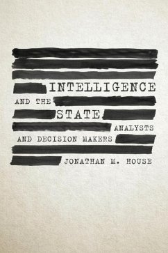 Intelligence and the State - House, Jonathan