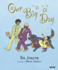 Our Big Day - Johnston, Bob (Owner, THE GUTTER BOOKSHO)