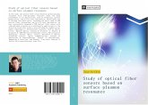 Study of optical fiber sensors based on surface plasmon resonance