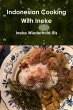 Indonesian Cooking With Ineke - Bild 1