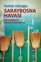 Saraybosna Havasi - Velioglu, Halide