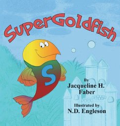 Supergoldfish - Faber, Jacqueline H.