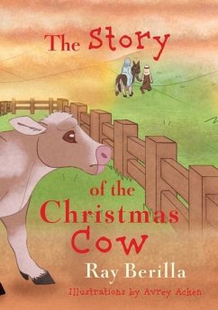 The Story of the Christmas Cow - Berilla, Ray