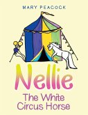 Nellie the White Circus Horse