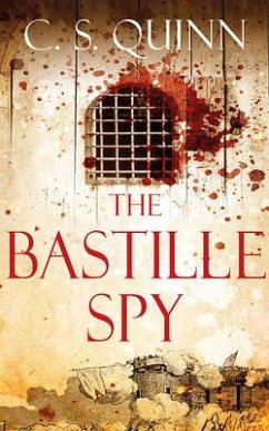 The Bastille Spy - Quinn, C. S.