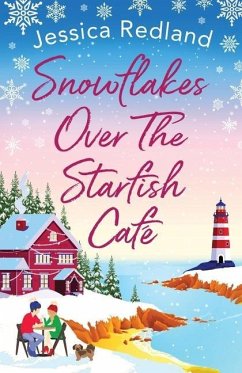 Snowflakes Over The Starfish Café - Redland, Jessica