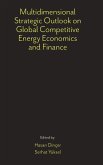 Multidimensional Strategic Outlook on Global Competitive Energy Economics and Finance