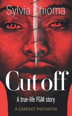 Cutoff: A true-life FGM story - Chioma, Sylvia