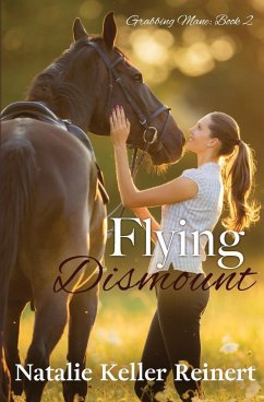 Flying Dismount - Reinert, Natalie Keller