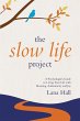 The Slow Life Project - Bild 1