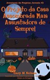 O Projeto da Casa Assombrada Mais Assustadora de Sempre: Edição em Português