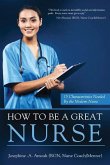 How To Be A Great Nurse
