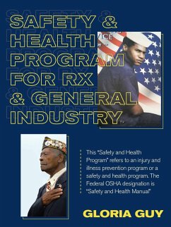 Safety & Health Program for Rx & General Industry: This "Safety and Health Program" Refers to an Injury and Illness Prevention Program or a Safety and