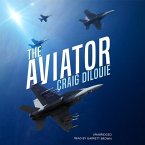 The Aviator: A Novel of the Sino-American War