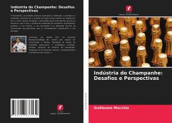 Indústria do Champanhe: Desafios e Perspectivas - Macchia, Guillaume