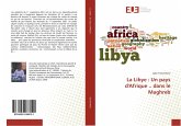 La Libye : Un pays d'Afrique .. dans le Maghreb