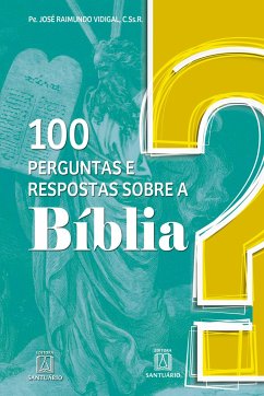 100 perguntas e respostas sobre a Bíblia - Vidigal, José Raimundo