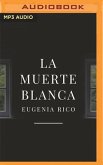 La Muerte Blanca