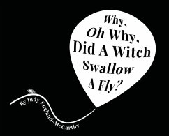 Why, Oh Why, Did A Witch Swallow A Fly - England-McCarthy, Judy A.