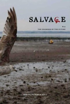 Salvage #10: The Disorder of the Future - Salvage Magazine