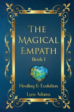 The Magical Empath Book I - Adams, Lyra