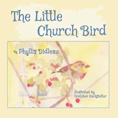 The Little Church Bird - Didleau, Phyllis